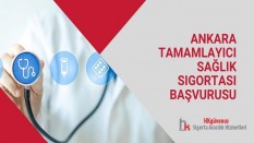 Ankara Tamamlayıcı Sağlık Sigortası Başvurusu