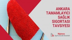 Ankara Tamamlayıcı Sağlık Sigortası Tavsiyesi