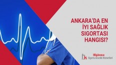 Ankara’da En İyi Sağlık Sigortası Hangisi?