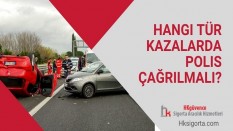 Hangi Tür Kazalarda Polis Çağrılmalı?