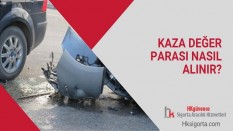 Kaza Değer Parası Nasıl Alınır?
