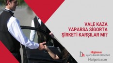 Vale Kaza Yaparsa Sigorta Şirketi Karşılar mı?