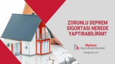 Zorunlu Deprem Sigortası Nerede Yaptırabilirim?