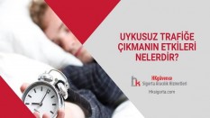 Uykusuz Trafiğe Çıkmanın Etkileri Nelerdir?