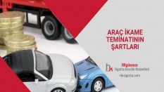 Araç İkame Teminatının Şartları