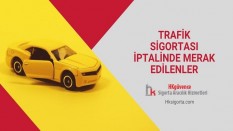 Trafik Sigortası İptalinde Merak Edilenler