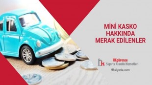 Mini Kasko Hakkında Merak Edilenler