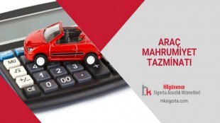 Araç Mahrumiyet Tazminatı