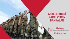 Askere Kredi Kartı Veren Bankalar
