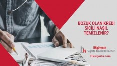 Bozuk Olan Kredi Sicili Nasıl Temizlenir?