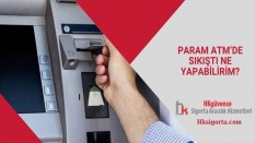 Param ATM’de Sıkıştı Ne Yapabilirim?