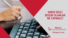 Kredi Sicili Bozuk Olanlar Ne Yapmalı?