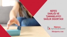 Nefes Darlığı ve Tamamlayıcı Sağlık Sigortası