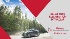 Rahat Araç Kullanımı İçin İhtiyaçlar