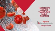 Hamilelikte Anemi ve Tamamlayıcı Sağlık Sigortası