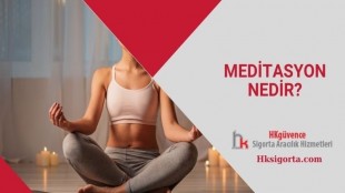 Meditasyon Nedir?