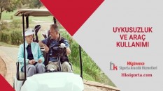 Uykusuzluk ve Araç Kullanımı