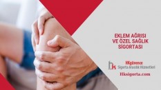 Eklem Ağrısı ve Özel Sağlık Sigortası