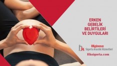 Erken Gebelik Belirtileri Ve Duyguları