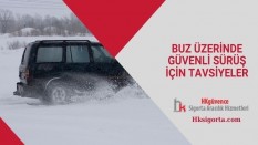 Buz Üzerinde Güvenli Sürüş İçin Tavsiyeler