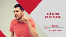 Ani İşitme Kaybı Nedir?