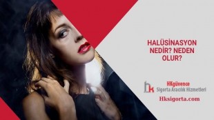 Halüsinasyon Nedir ve Neden Olur?