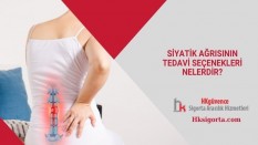 Siyatik Ağrısının Tedavi Seçenekleri Nelerdir?
