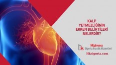Kalp Yetmezliğinin Erken Belirtileri Nelerdir?