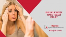Kırışıklık Nedir, Nasıl Tedavi Edilir?