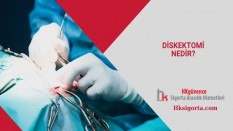 Diskektomi Nedir?