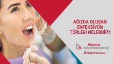 Ağızda Oluşan Enfeksiyon Türleri Nelerdir?