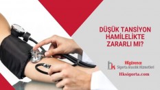 Düşük Tansiyon Hamilelikte Zararlı mı?