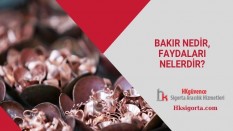 Bakır Nedir ve Sağlığa Faydaları