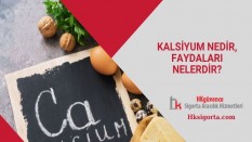 Kalsiyum Nedir ve Faydaları Nelerdir